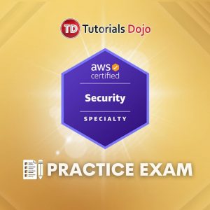 Study Guide eBook - AWS Certified Security Specialty - Tutorials Dojo