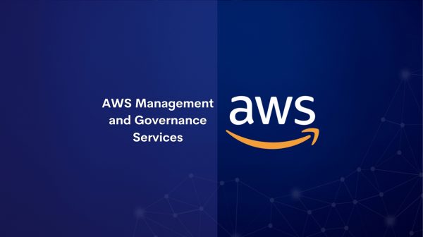 AWS Management and Governance Services
