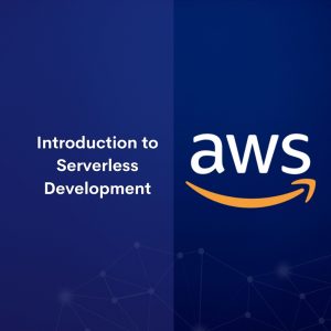 Introduction to Serverless Development