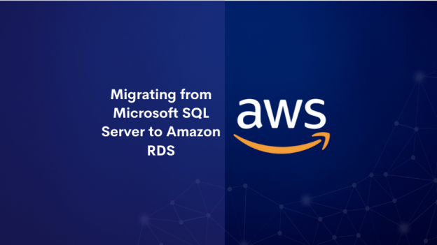 Migrating from Microsoft SQL Server to Amazon RDS - Tutorials Dojo