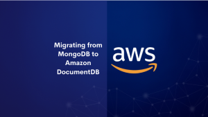 Migrating from MongoDB to Amazon DocumentDB