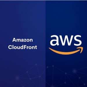 Amazon CloudFront