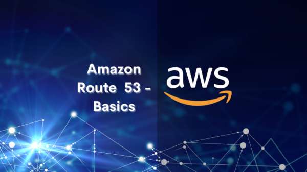 Amazon Route 53 - Basics