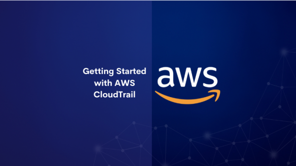 Getting Started with AWS CloudTrail