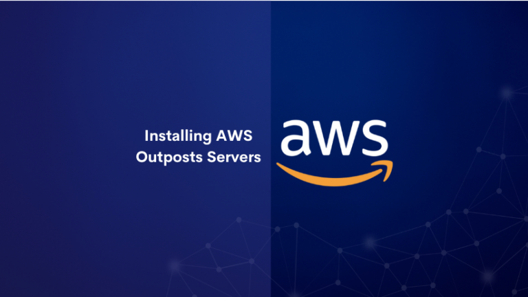 Installing AWS Outposts Servers - Tutorials Dojo