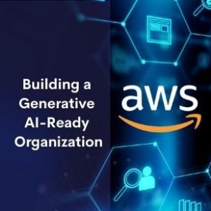Building a Generative AI-Ready Organization