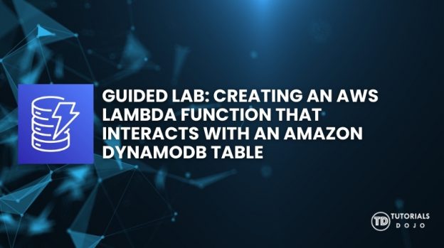 Creating an AWS Lambda Function that Interacts with an Amazon DynamoDB Table