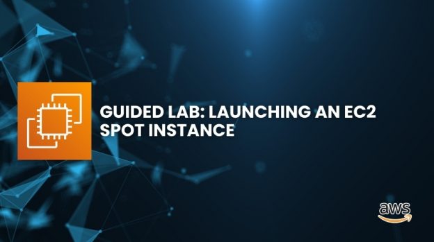 Launching an EC2 Spot instance