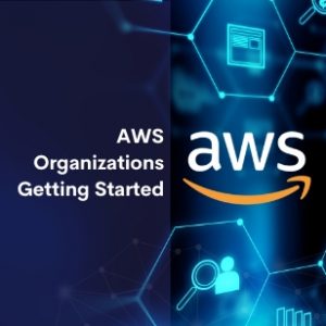 AWS Organizations Getting Started
