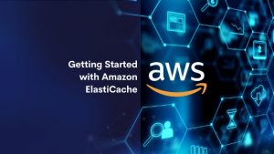 Getting Started with Amazon ElastiCache