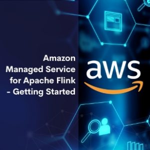 Amazon Managed Service for Apache Flink Getting Started