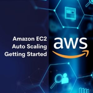 Amazon EC2 Auto Scaling Getting Started