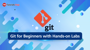 Git for Beginners with Hands-on Labs