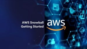 AWS Snowball Getting Started