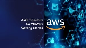 AWS Transform for VMWare Getting Started