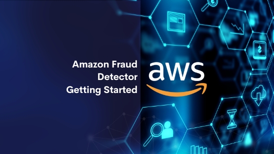 Amazon Fraud Detector Getting Started