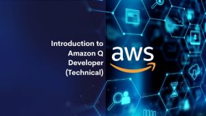 Introduction to Amazon Q Developer (Technical)