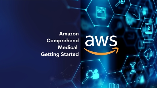 Amazon Comprehend Medical Getting Started