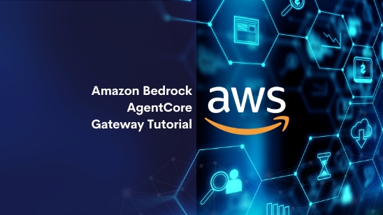Amazon Bedrock AgentCore Gateway Tutorial