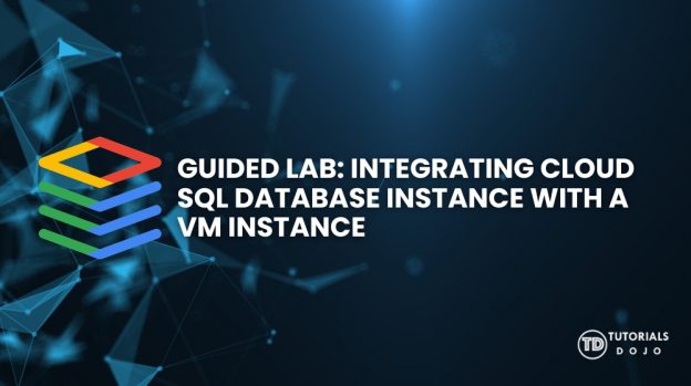 Guided Lab: Integrating Cloud SQL Database instance with a VM instance