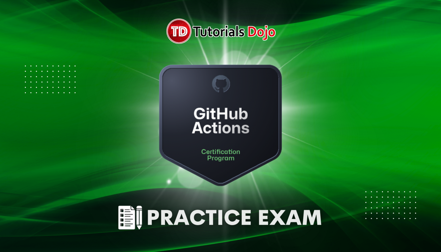 GH-200 GitHub Actions Practice Exams - Tutorials Dojo