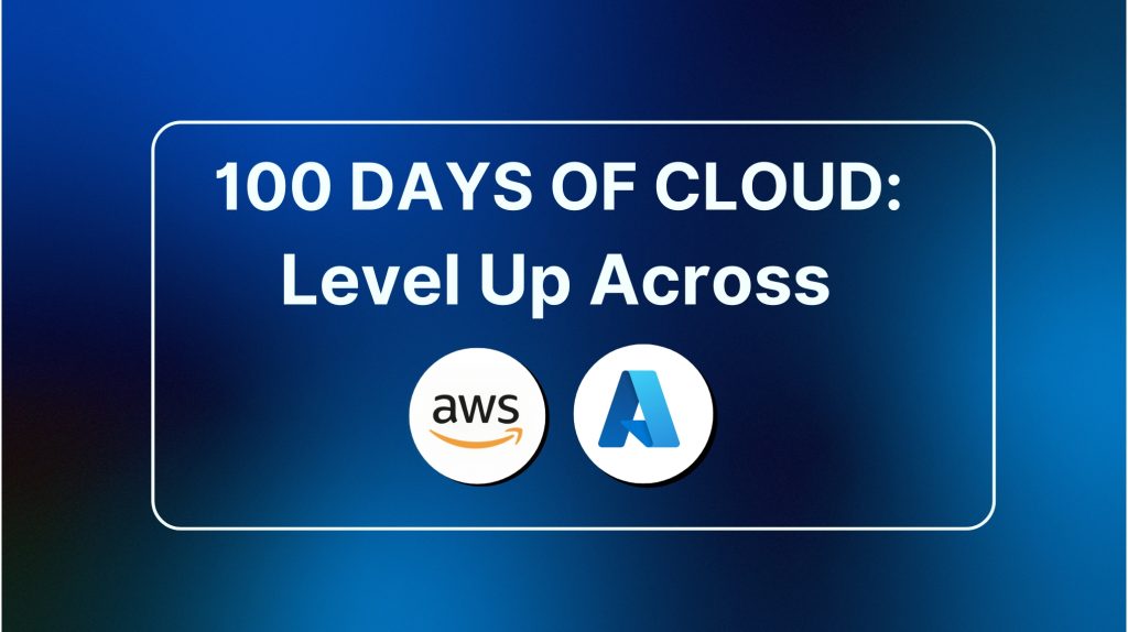 100 Days Of Cloud