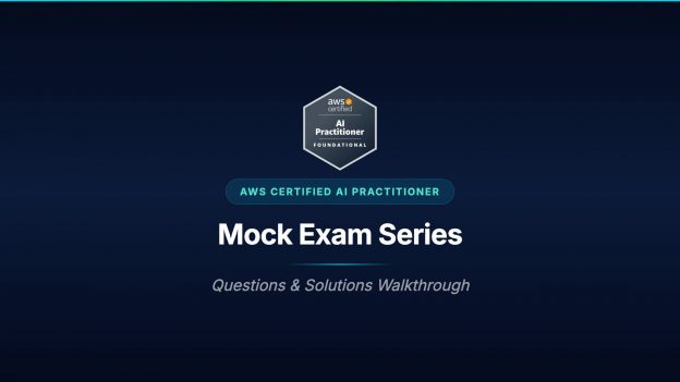 Kode Kloud AWS AI Practitioner Mock Exam Series