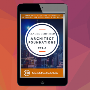 Tutorials Dojo Study Guide and Cheat Sheets - Claude Certified Architect Foundations - CCA-F