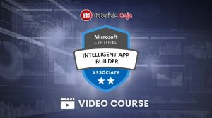 TD Microsoft Certified Intelligent App Builder AB-410 Video Course